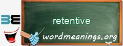 WordMeaning blackboard for retentive